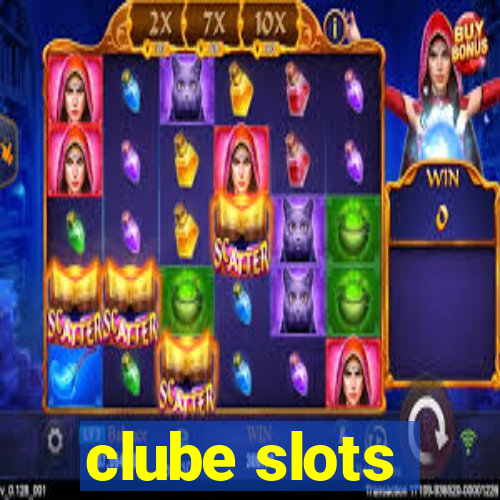 clube slots